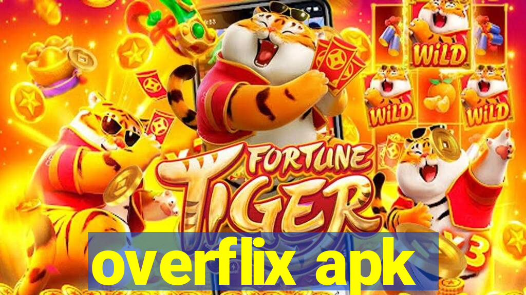 overflix apk